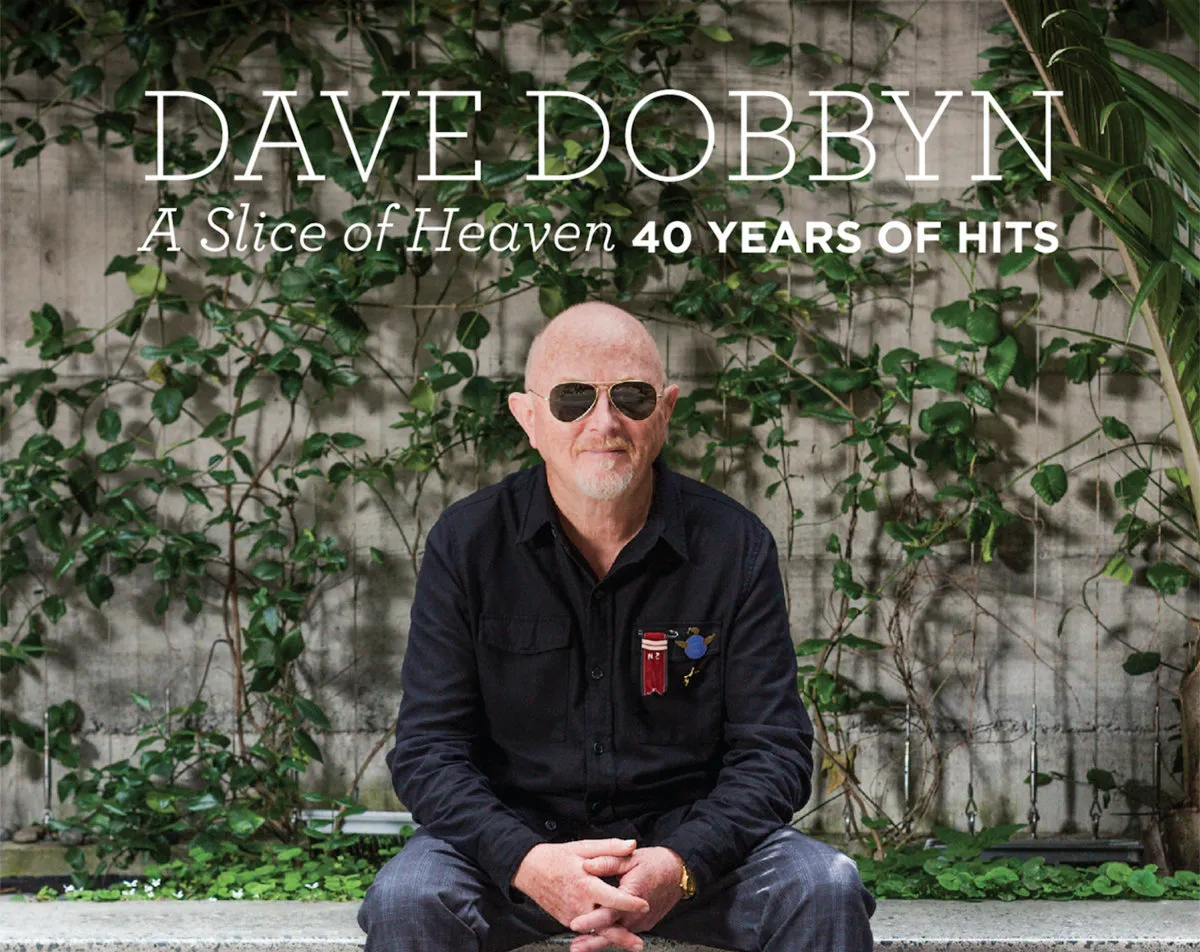 A Slice Of Heaven: 40 Years Of Hits by Dave Dobbyn cover