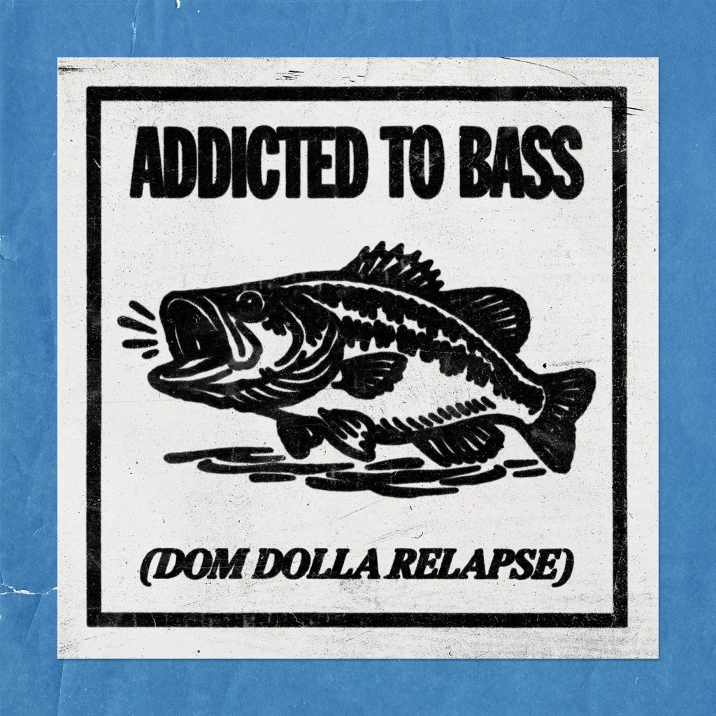 Addicted To Bass (Dom Dolla Relapse) by Puretone cover