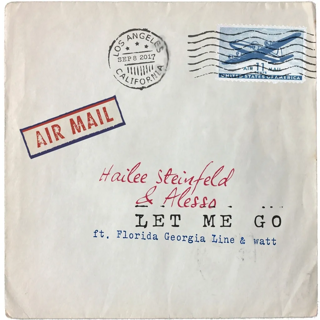 Let Me Go by Hailee Steinfeld And Alesso feat. Florida Georgia Line And Watt cover