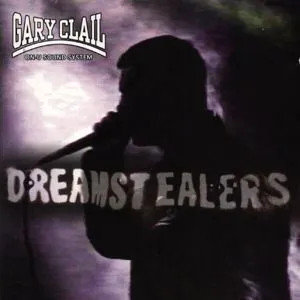 Dream Stealers by Gary Clail cover