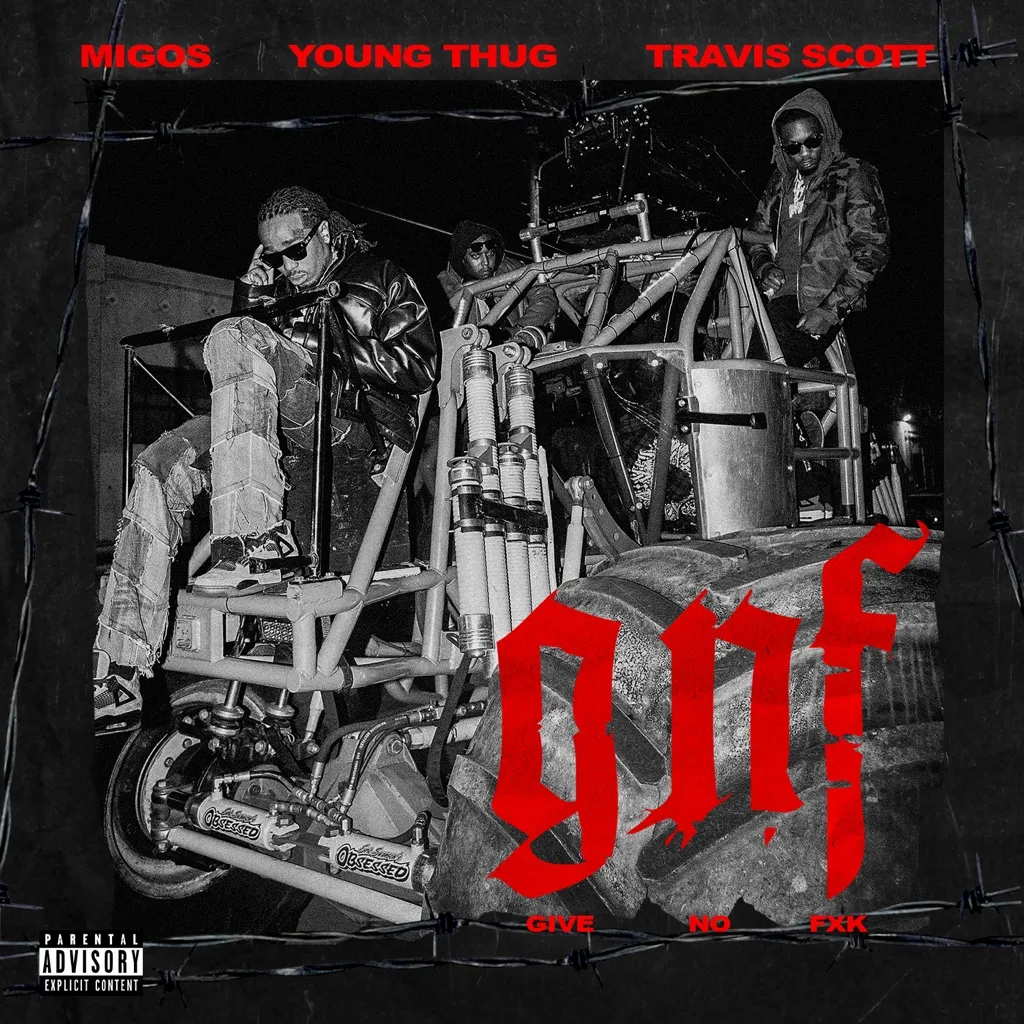 Give No Fxk by Migos feat. Travis Scott And Young Thug cover