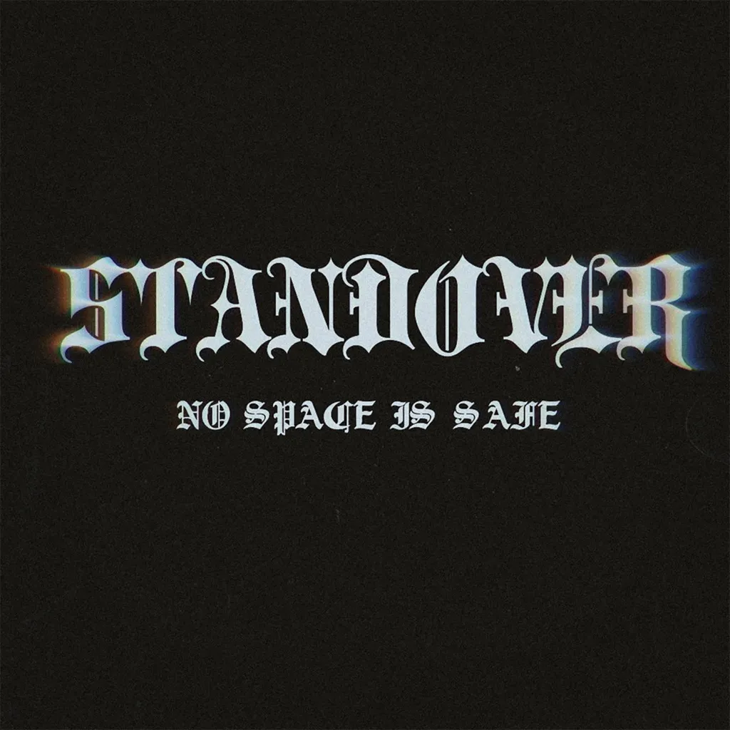 No Space Is Safe by Standover cover