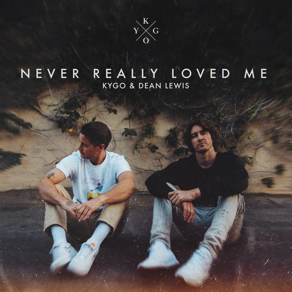 Never Really Loved Me by Kygo And Dean Lewis cover