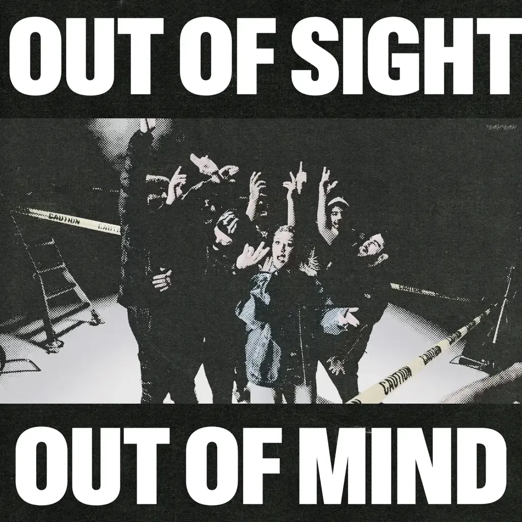 Out Of Sight, Out Of Mind by YAHYAH cover