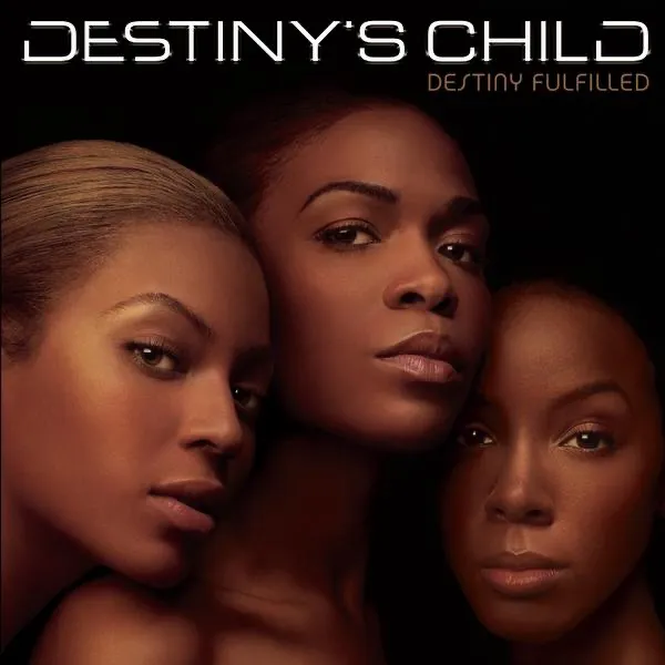 Destiny Fulfilled by Destiny's Child cover