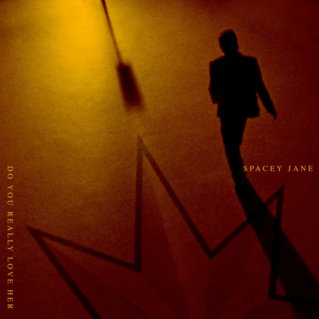 Do You Really Love Her by Spacey Jane cover