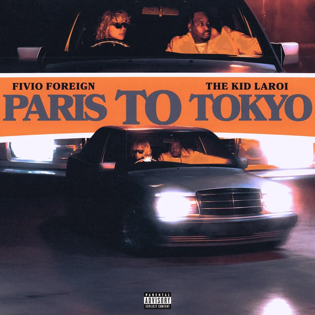 Paris To Tokyo by Fivio Foreign And The Kid LAROI cover