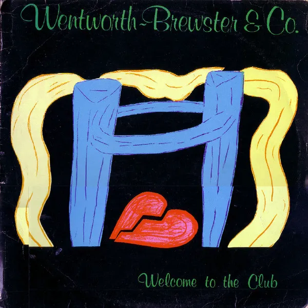 Welcome To The Club by Wentworth & Brewster cover