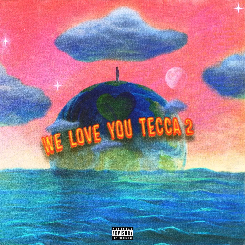 We Love You Tecca 2 by Lil Tecca cover