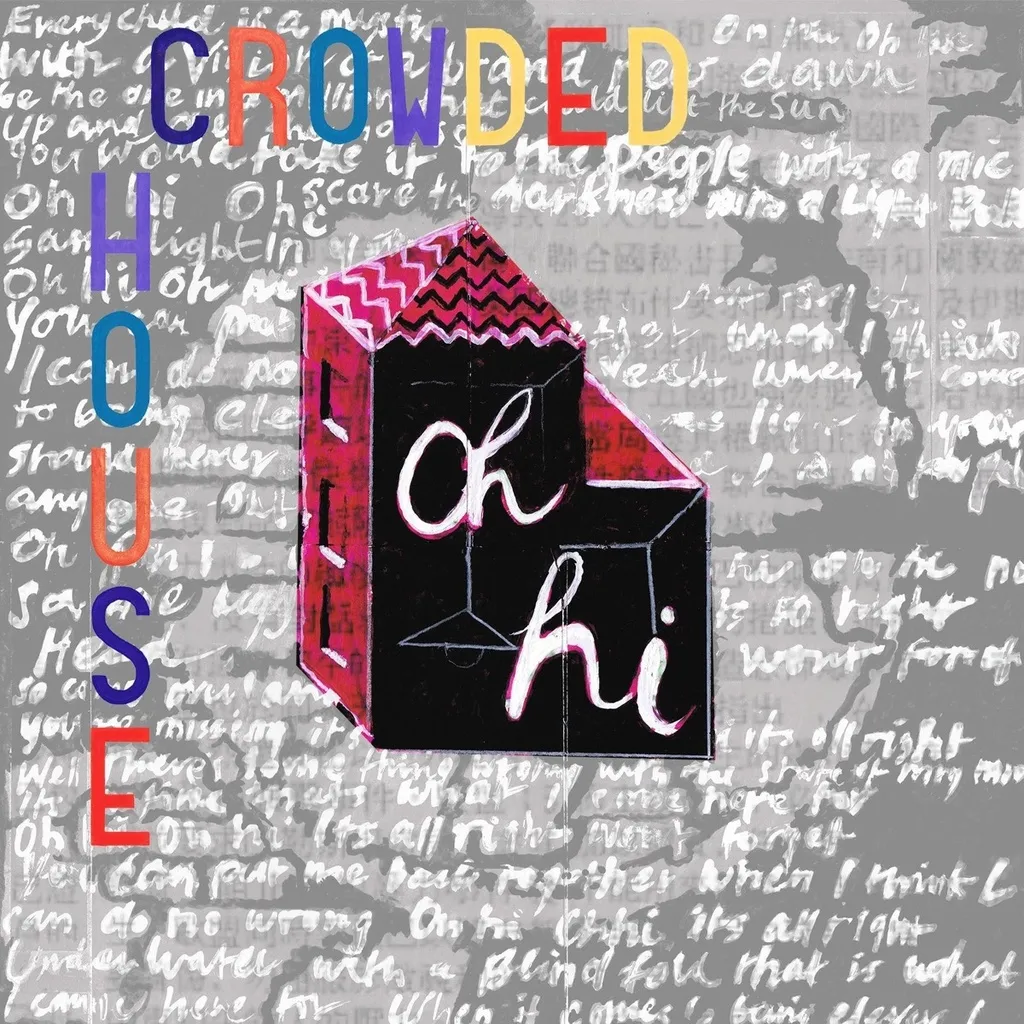 Oh Hi by Crowded House cover