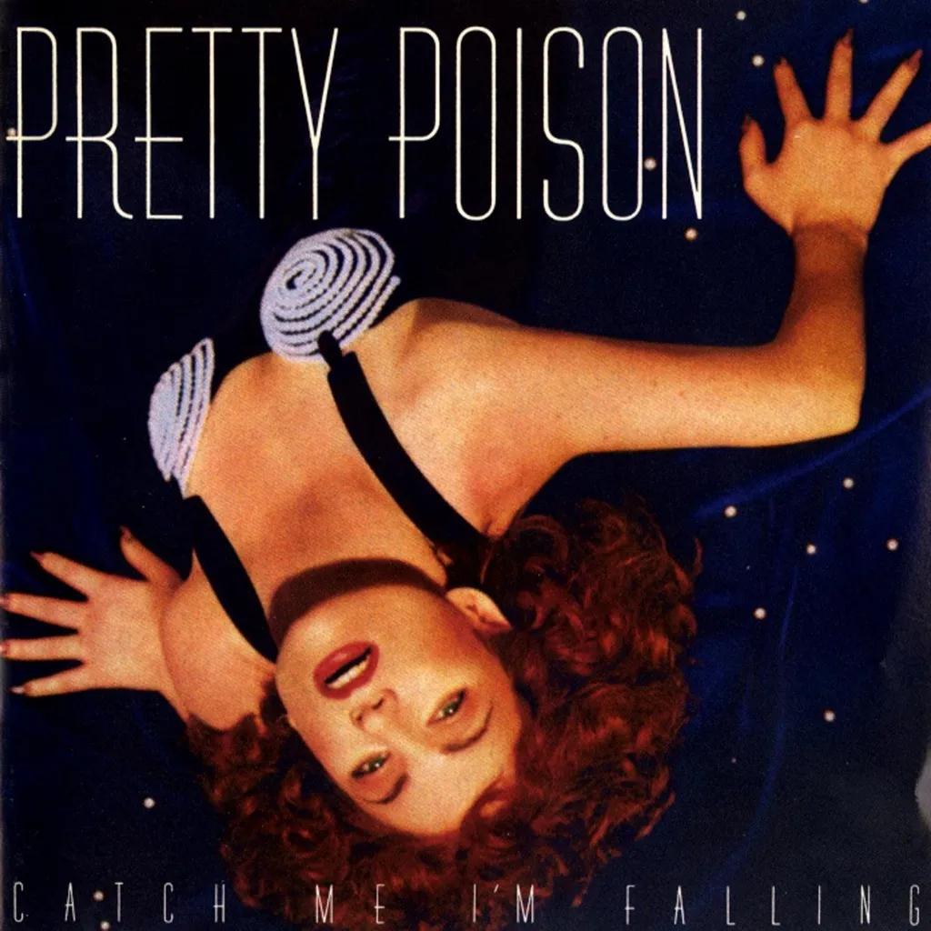 Catch Me (I'm Falling) by Pretty Poison cover