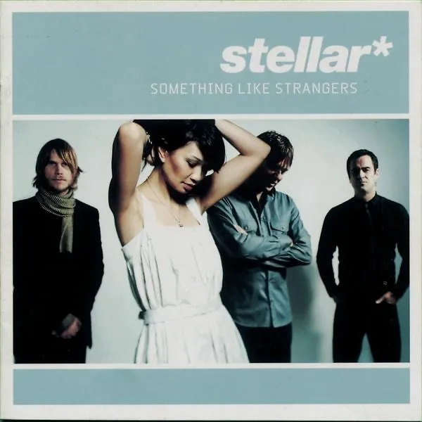 Something Like Strangers by Stellar* cover