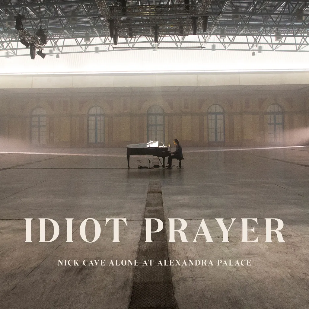 Idiot Prayer: Nick Cave Alone At Alexandra Palace by Nick Cave And The Bad Seeds cover