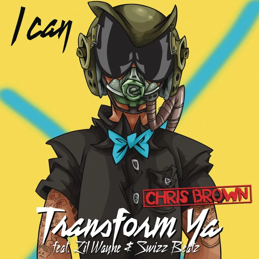 I Can Transform Ya by Chris Brown feat. Lil Wayne cover