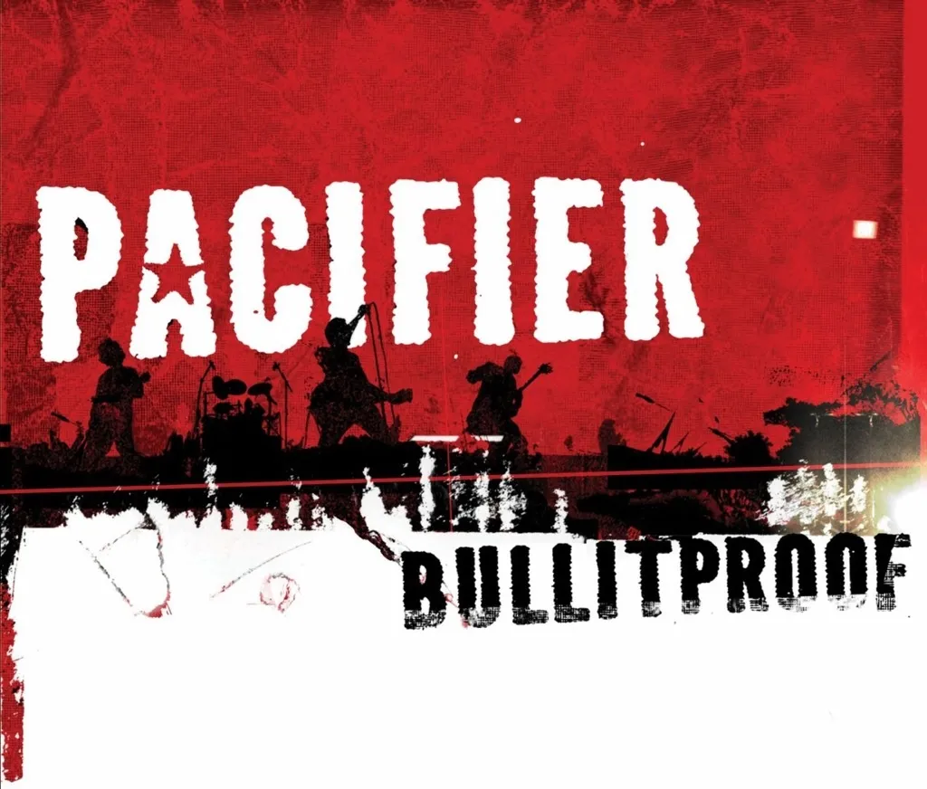 BULLITPROOF by Pacifier cover