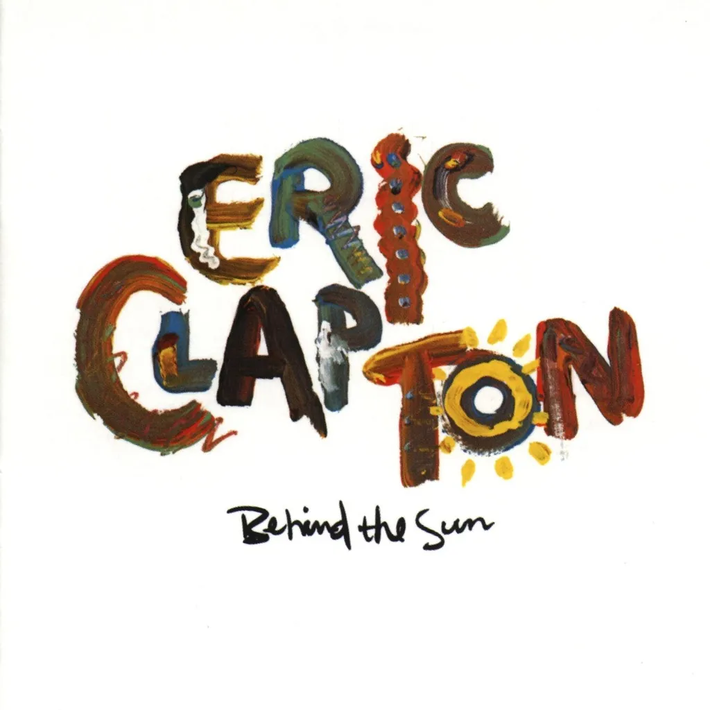 Behind The Sun by Eric Clapton cover