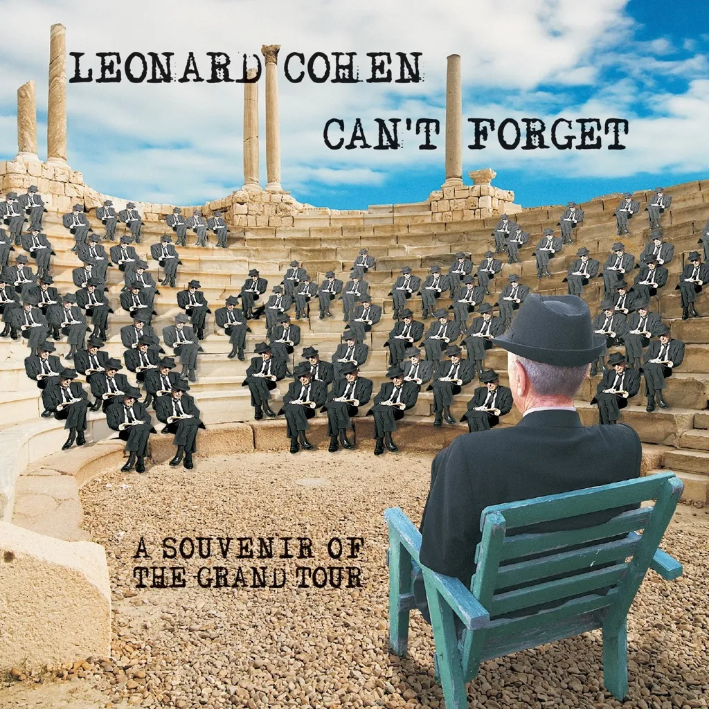 Can't Forget: A Souvenir Of The Grand Tour by Leonard Cohen cover