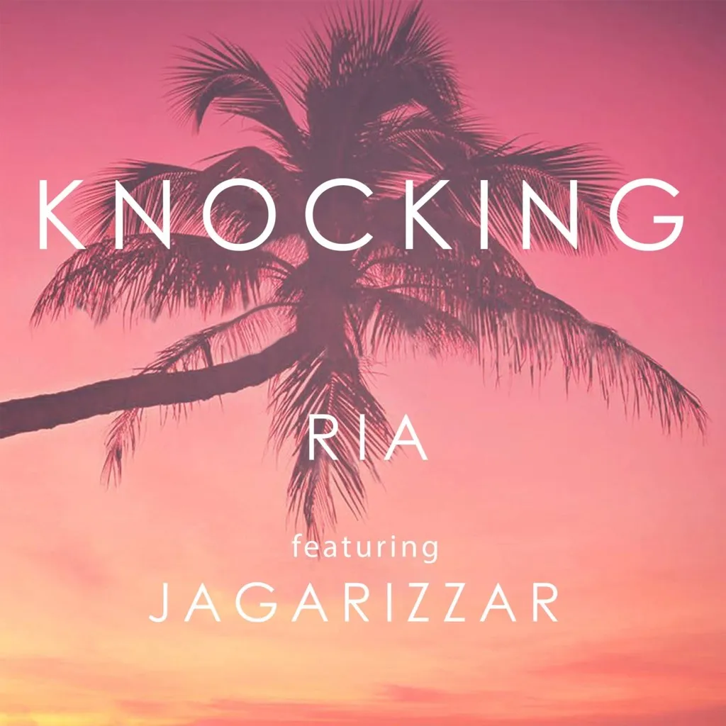 Knocking by Ria feat. Jagarizzar cover