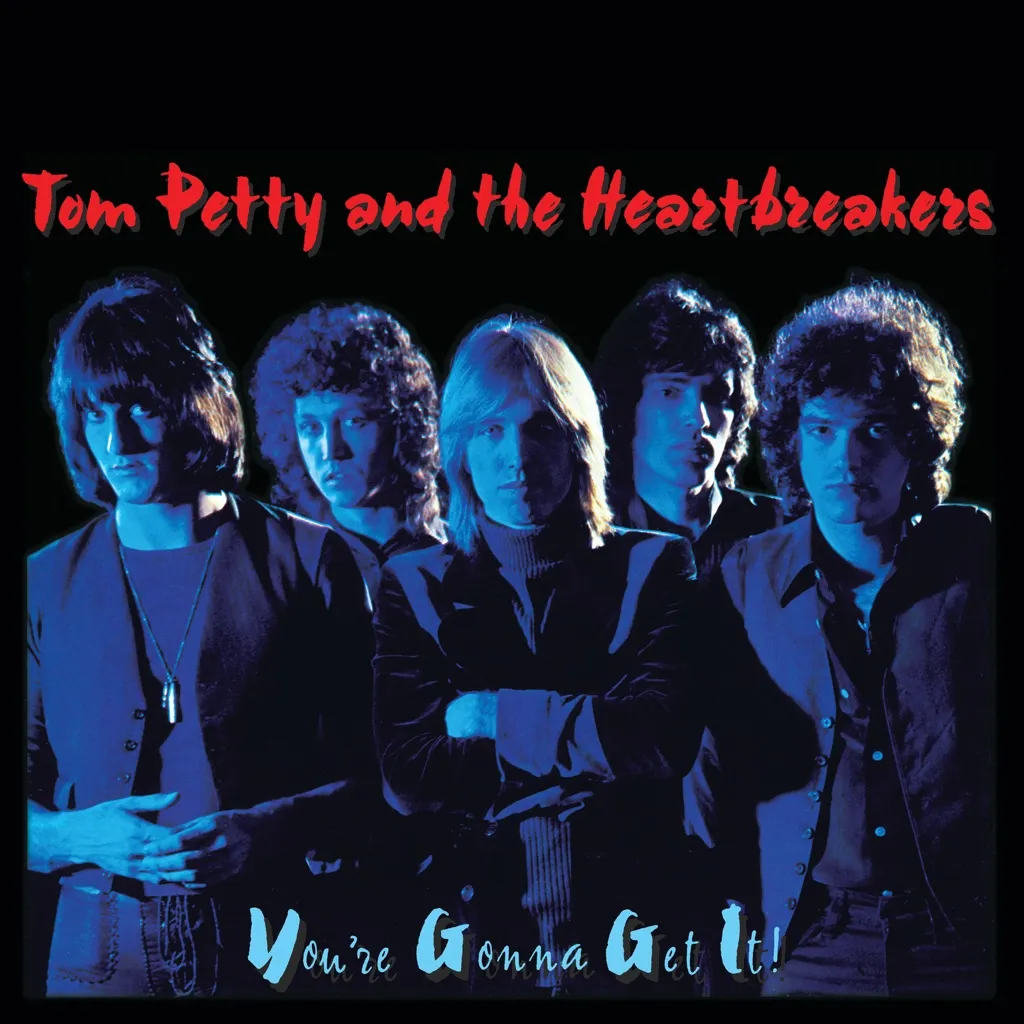 You're Gonna Get It by Tom Petty And The Heartbreakers cover