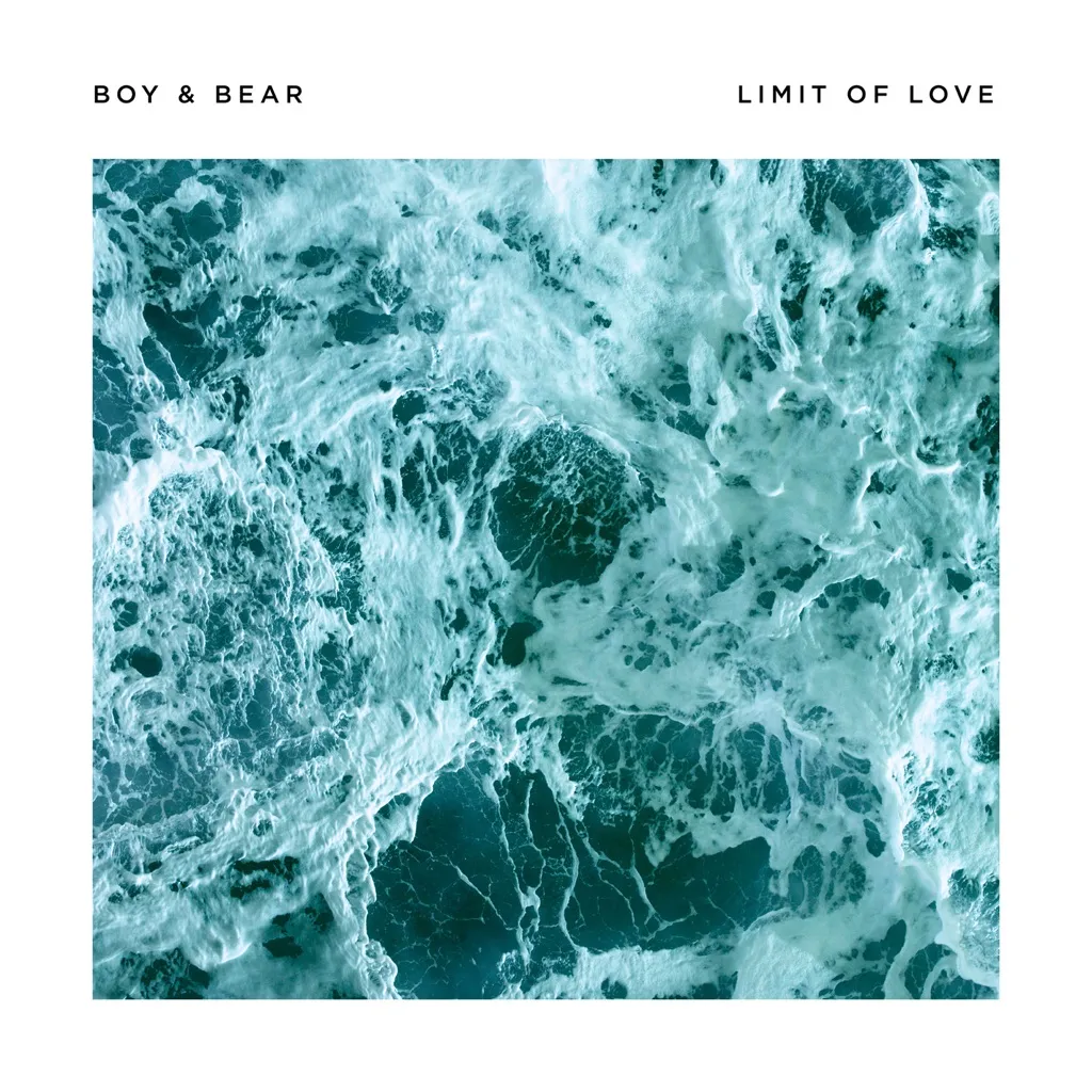 Limit Of Love by Boy And Bear cover