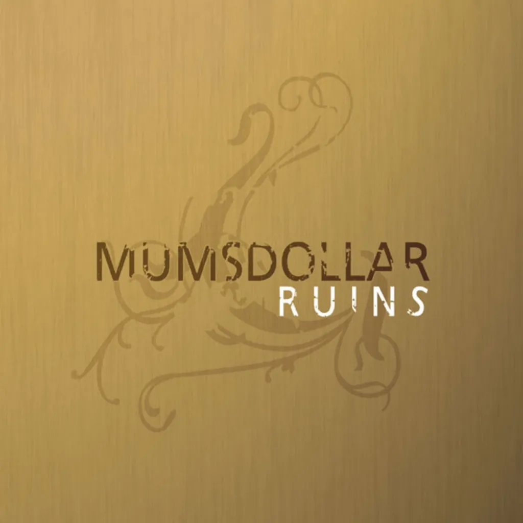 Ruins by MumsDollar cover