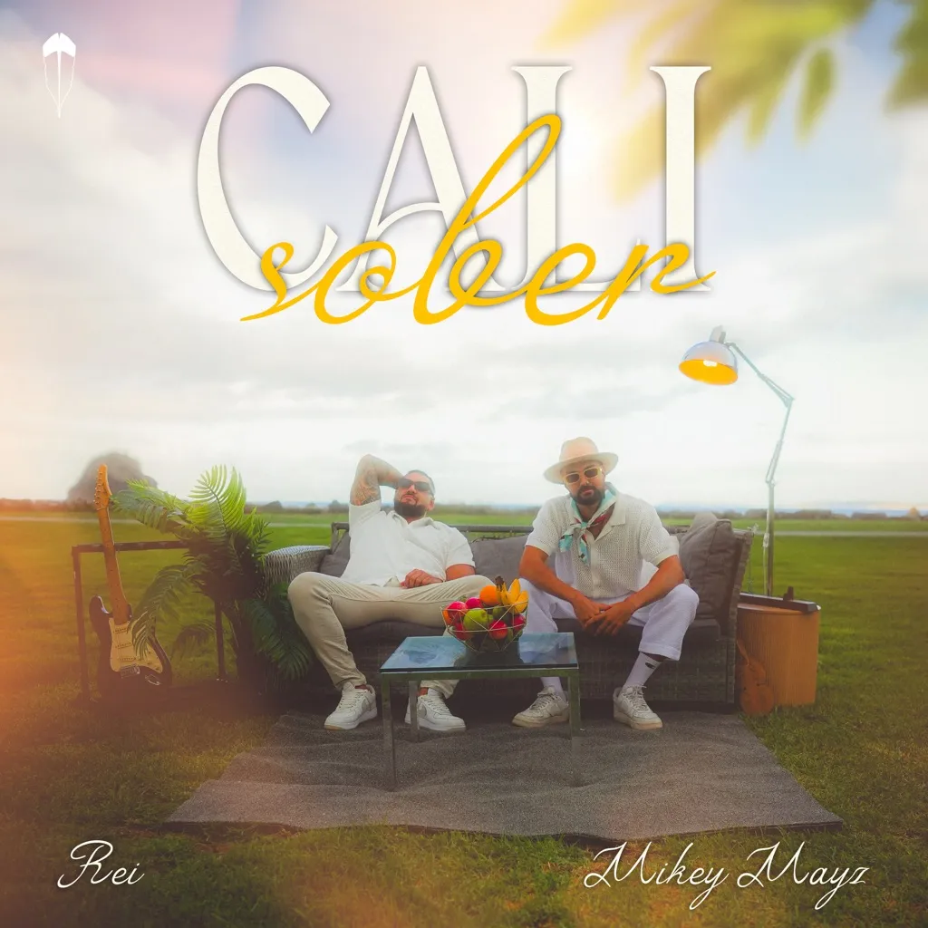 Cali Sober by Rei And Mikey Mayz cover