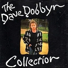 The Dave Dobbyn Collection by Dave Dobbyn cover