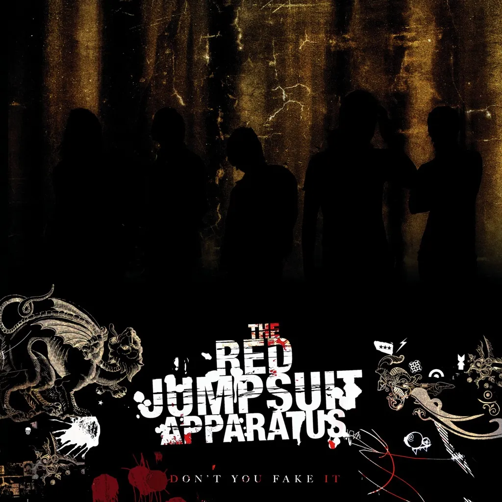 Don't You Fake It by Red Jumpsuit Apparatus cover