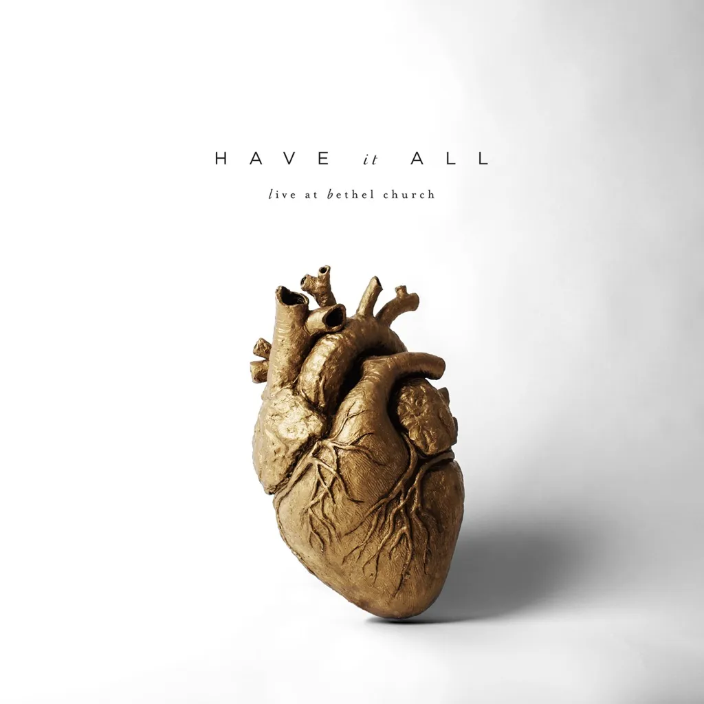 Have It All by Bethel Music cover