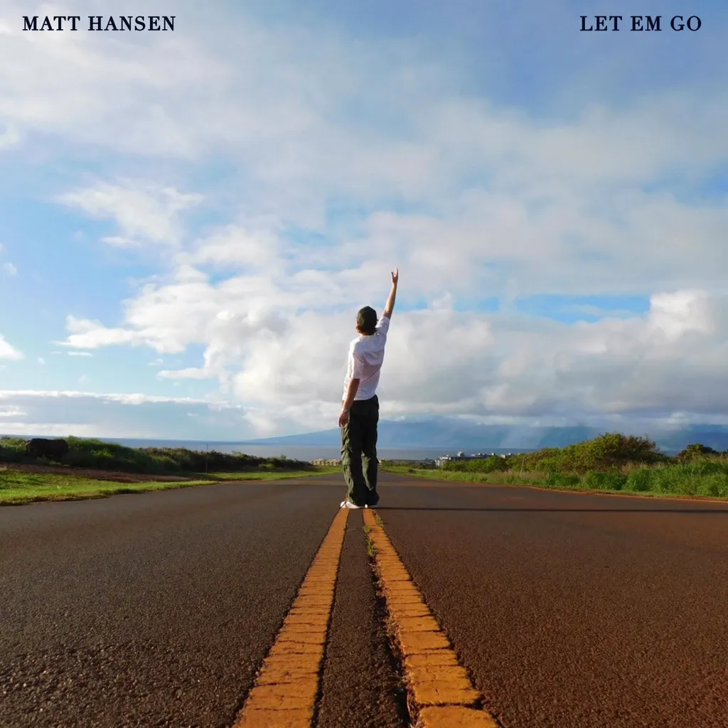 Let Em Go by Matt Hansen cover