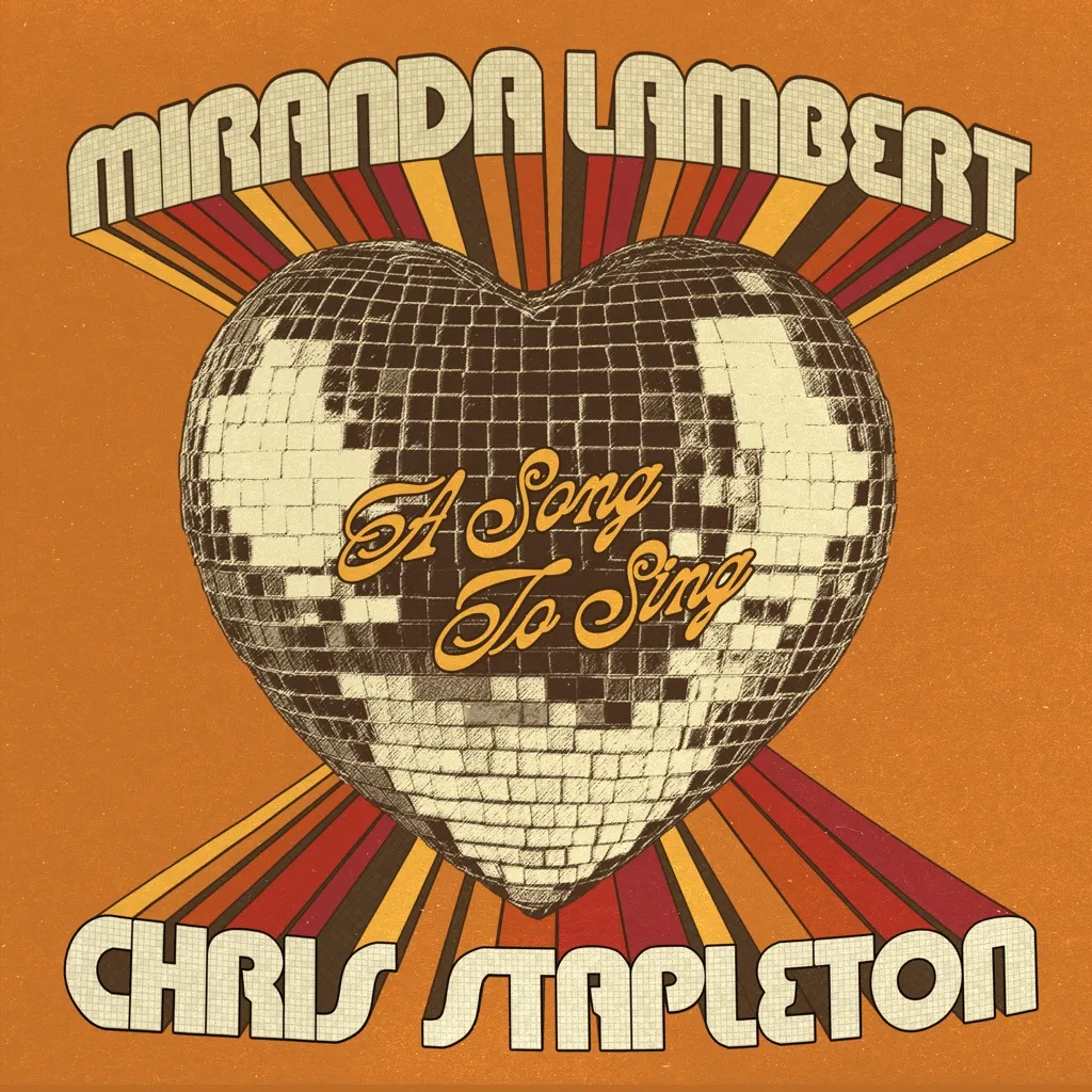 A Song To Sing by Miranda Lambert And Chris Stapleton cover