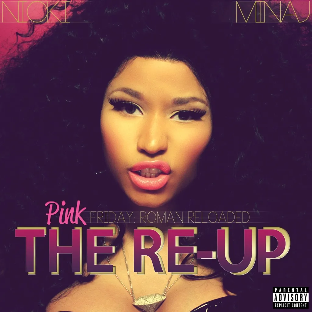 Pink Friday... Roman Reloaded: The Re-Up by Nicki Minaj cover