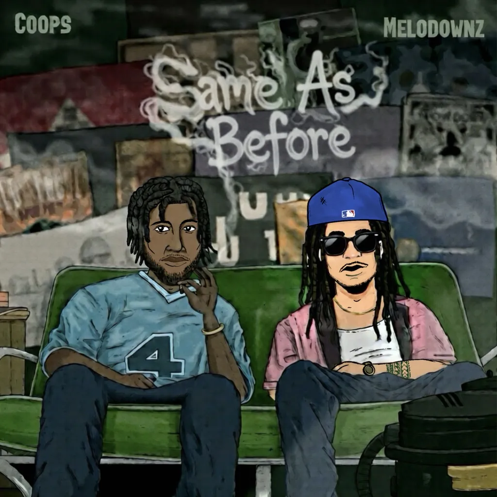 Same As Before by MELODOWNZ And Coops cover