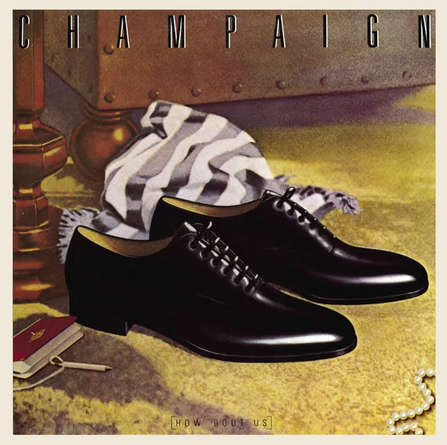 How 'Bout Us by Champaign cover