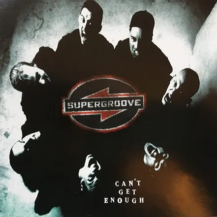Can't Get Enough by Supergroove cover