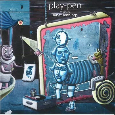 Play-Pen: Dramatic Miniatures For Chamber Ensemble by Janet Jennings cover