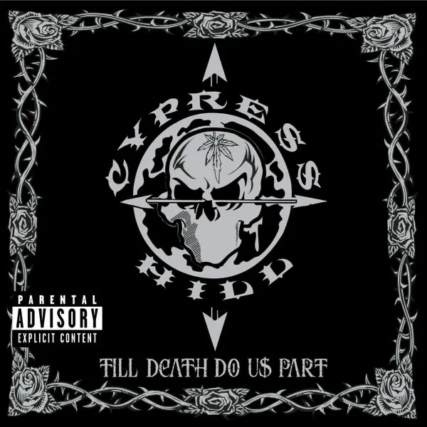 Till Death Do Us Part by Cypress Hill cover