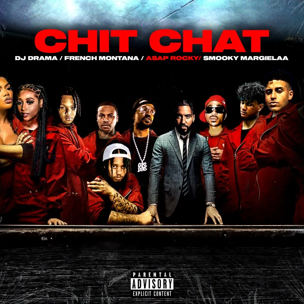 Chit Chat by French Montana, Smooky MarGielaa And A$AP Rocky cover