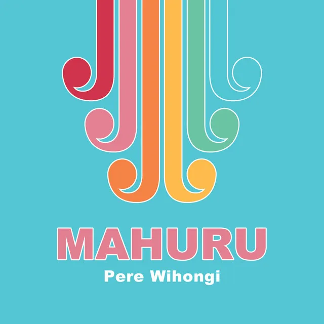 Mahuru by Pere Wihongi cover