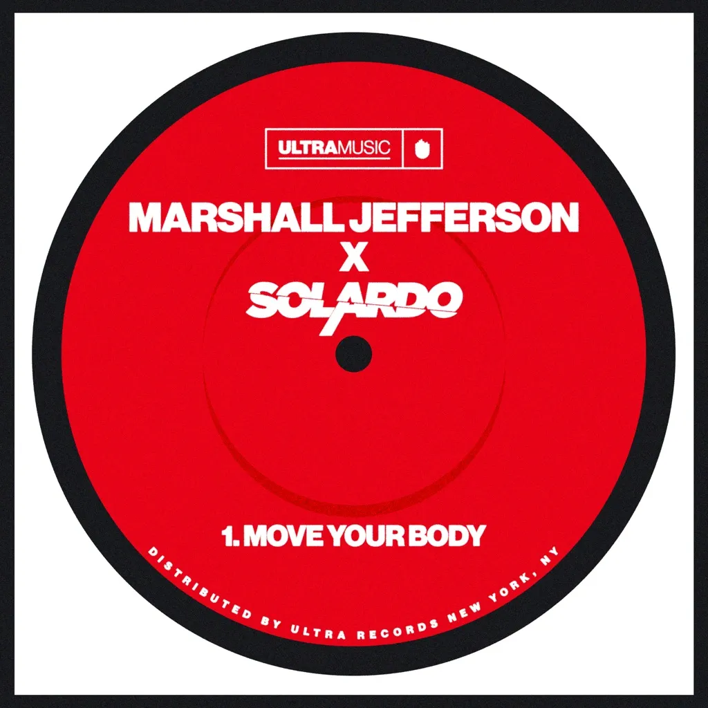 Move Your Body by Marshall Jefferson And Solardo cover