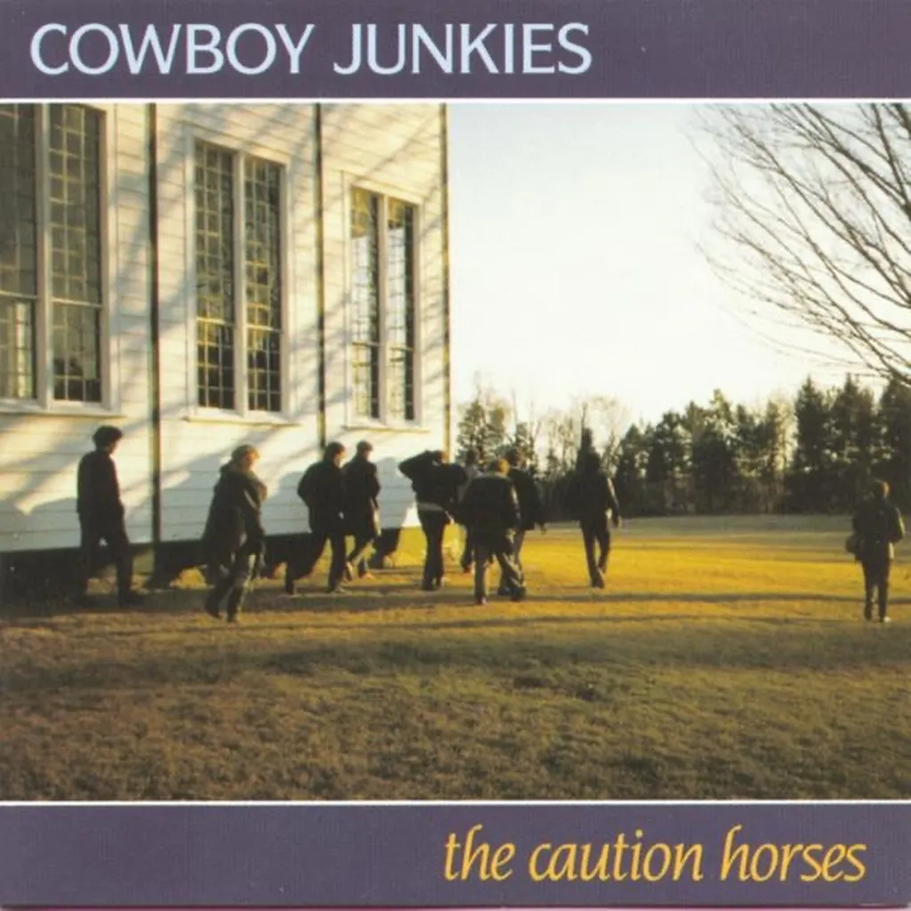 The Caution Horses by Cowboy Junkies cover