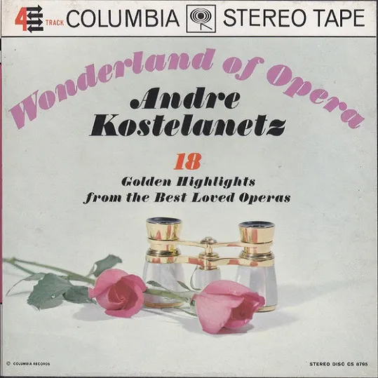 Wonderland Of Opera by Andre Kostelanetz cover