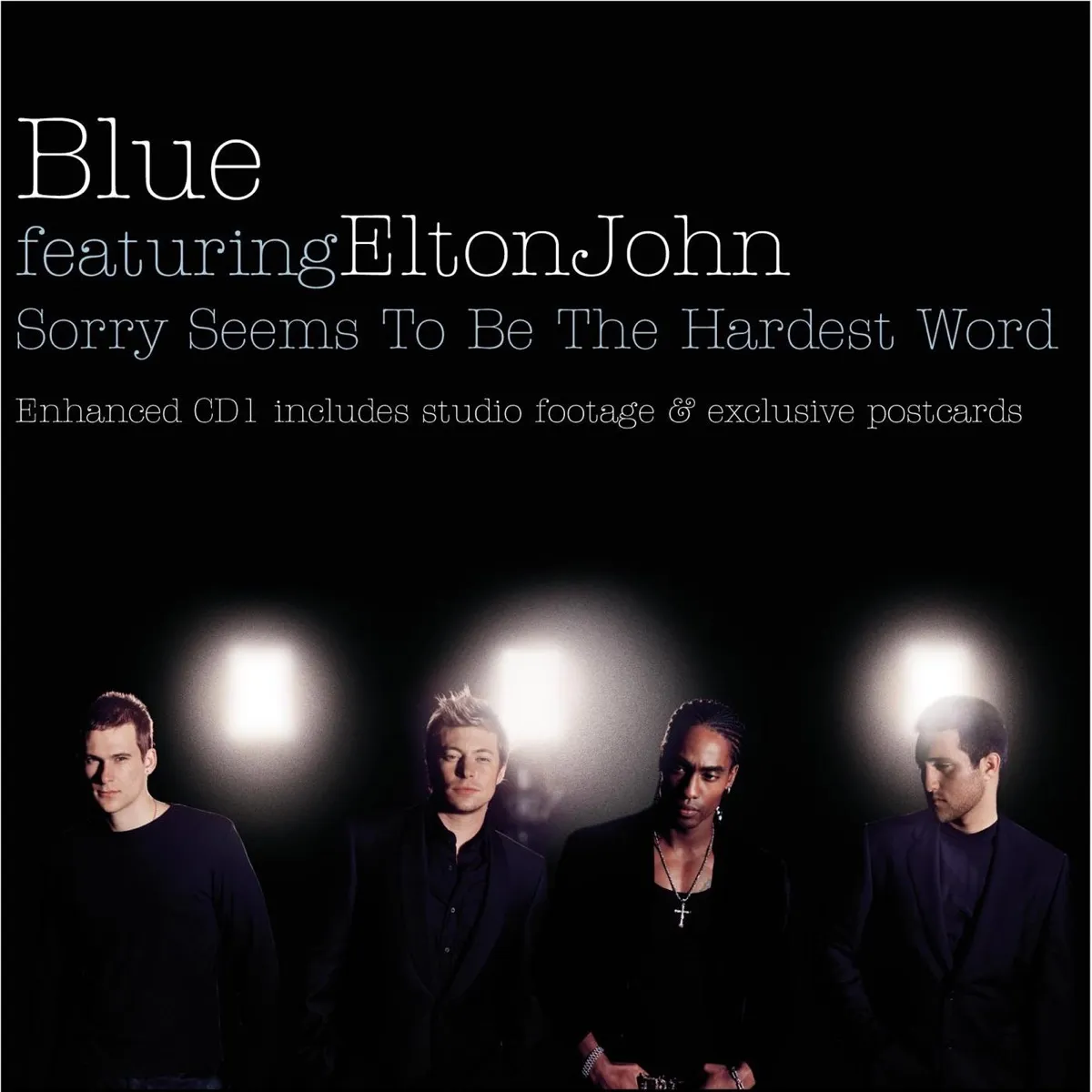 SORRY SEEMS TO BE THE HARDEST WORD by Blue. Feat Elton John cover