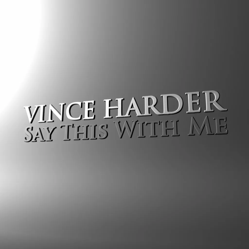 Say This With Me by Vince Harder cover