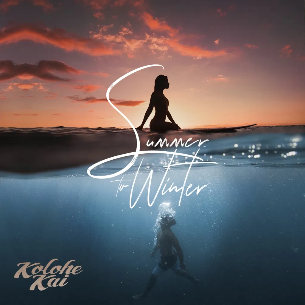 Summer To Winter by Kolohe Kai cover