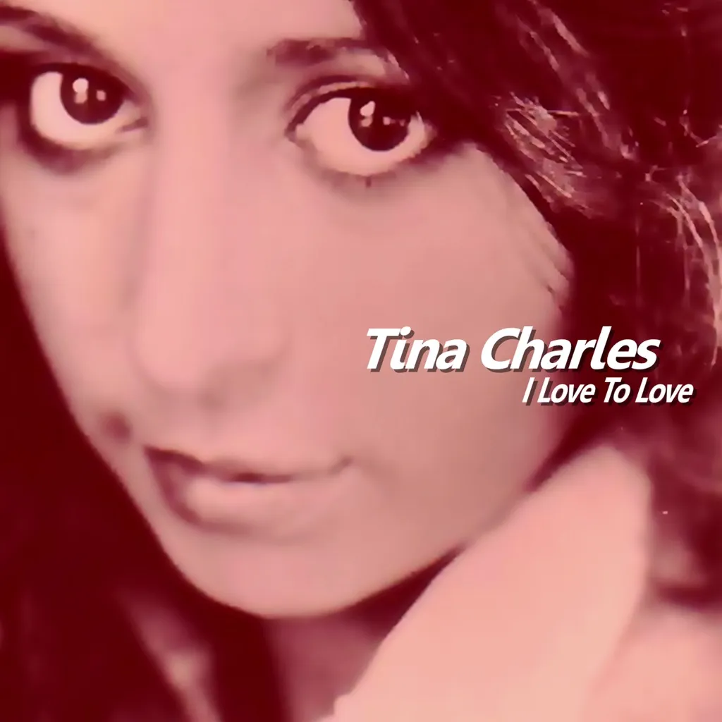 I Love To Love by Tina Charles cover