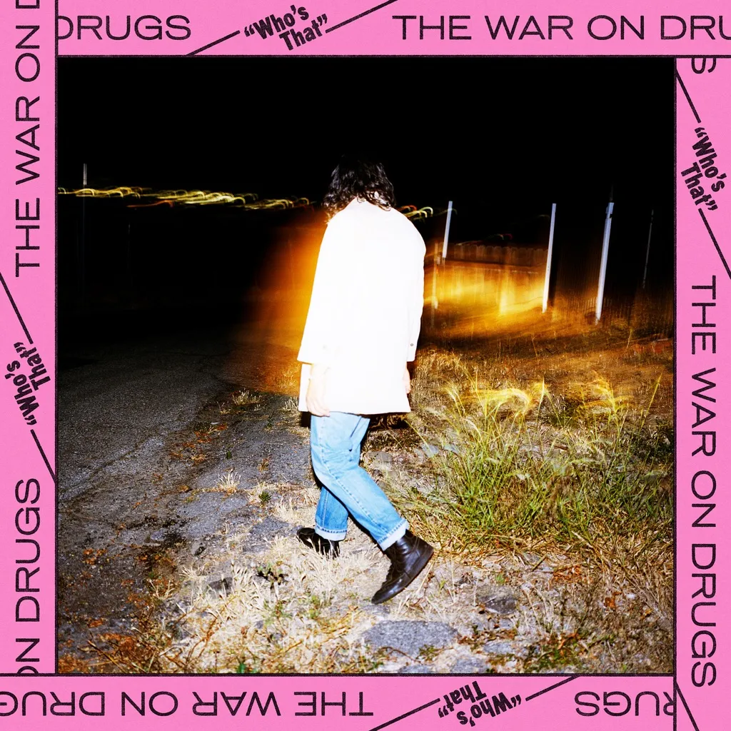 Who's That by The War On Drugs cover