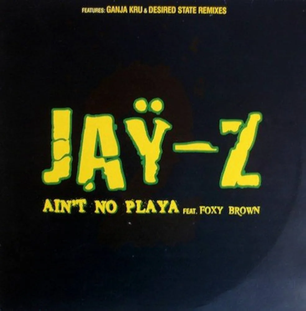 Ain't No Playa by Jay Z & Foxy Brown cover