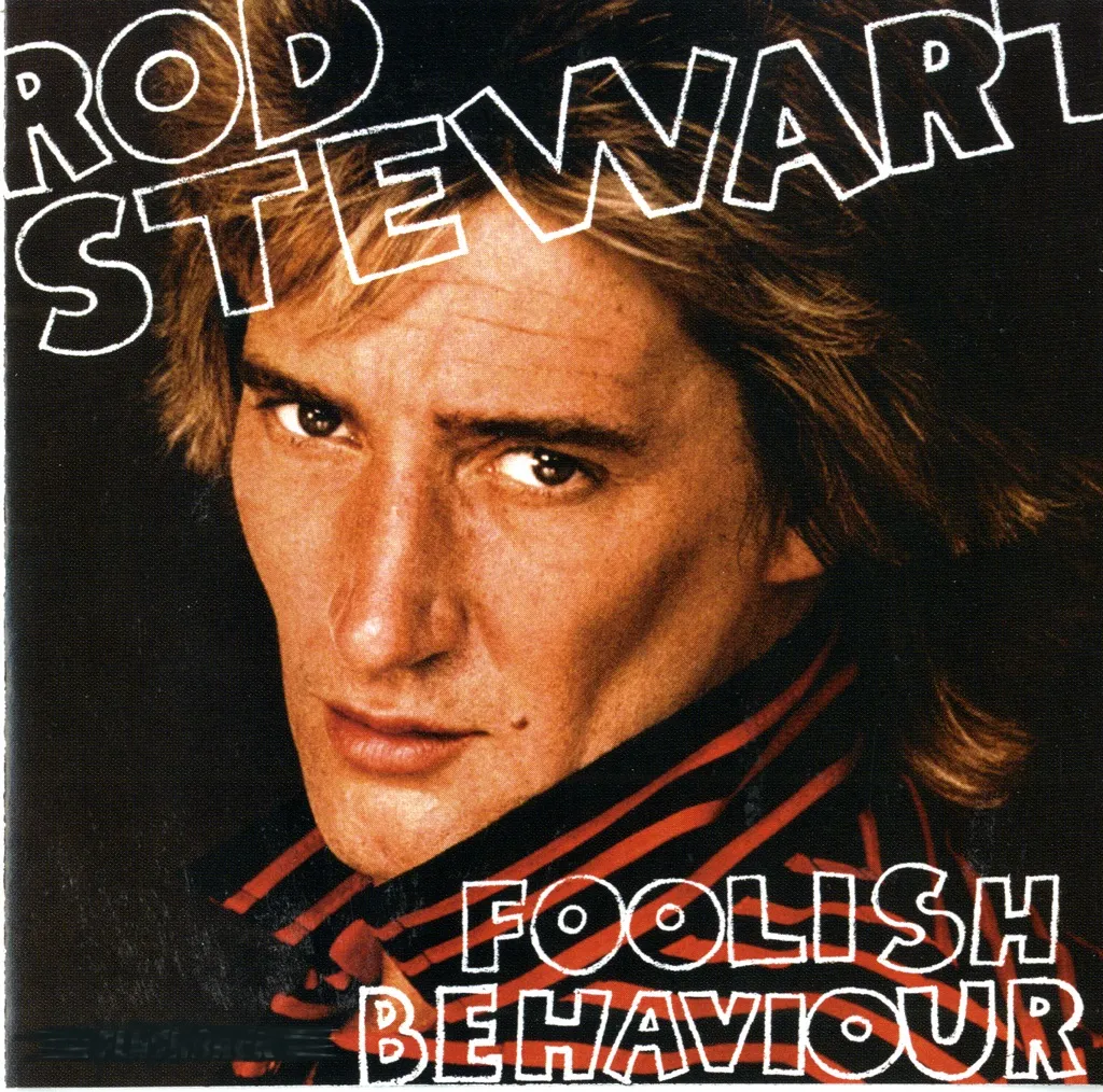 Foolish Behaviour by Rod Stewart cover