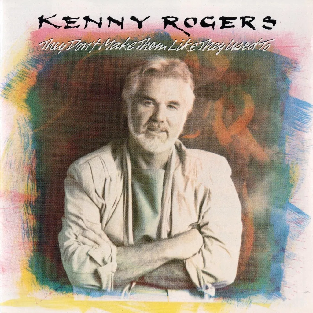 They Don't Make Them Like They Used To by Kenny Rogers cover